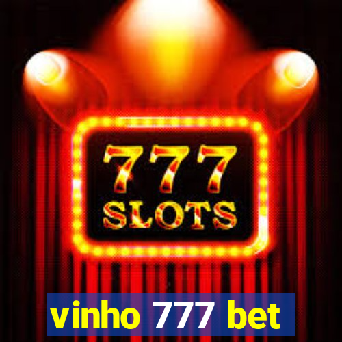 vinho 777 bet